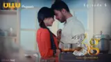 3G Gaali Galoch Girls Episode 5