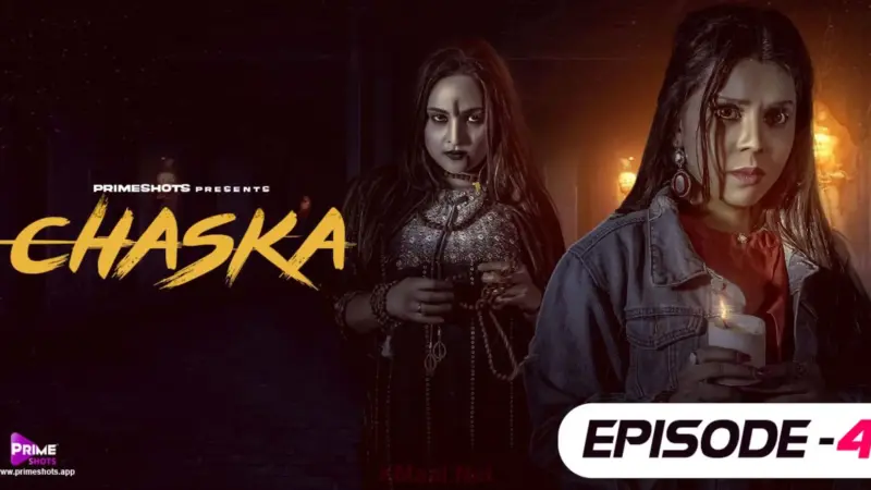 Chaska Episode 4