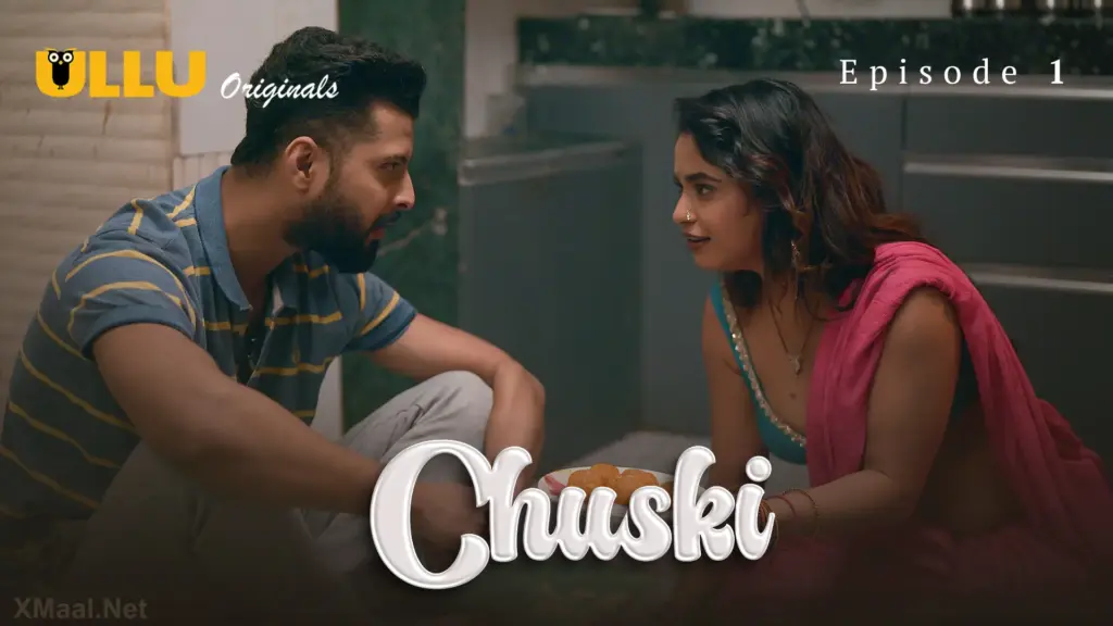 Chuski web series