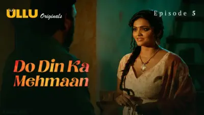 Do Din ka Mehmaan web series