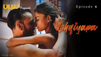 Ishqiyapa web series