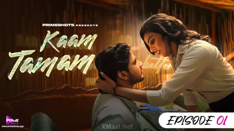Kaam Tamam Episode 1