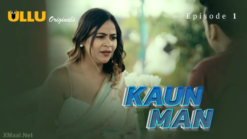 Kaun Man web series
