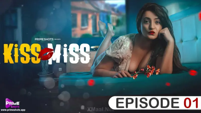 Kiss Miss Episode 1