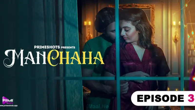 Manchaha Episode 3