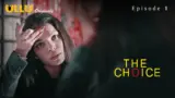 The Choice Episode 1