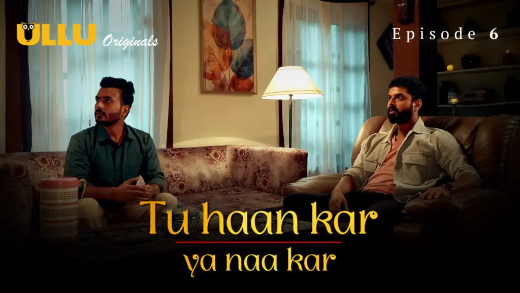 Tu Haan Kar Ya Naa Kar web series